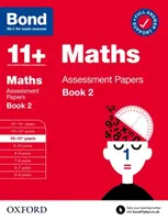 Bond 11+: Documenti di valutazione di matematica - 10-11 anni Libro 2 - Bond 11+ Maths Assessment Papers 10-11 Years Book 2
