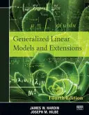 Modelli lineari generalizzati ed estensioni: Quarta edizione - Generalized Linear Models and Extensions: Fourth Edition