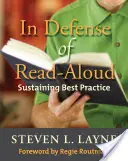 In difesa della lettura ad alta voce: Sostenere le migliori pratiche - In Defense of Read-Aloud: Sustaining Best Practice
