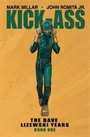 Kick-Ass: Gli anni di Dave Lizewski Libro Primo - Kick-Ass: The Dave Lizewski Years Book One
