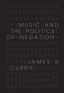 La musica e la politica della negazione - Music and the Politics of Negation