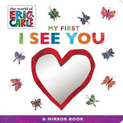 Il mio primo Ti vedo: Un libro specchio - My First I See You: A Mirror Book