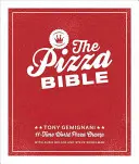 La Bibbia della Pizza: Gli stili di pizza preferiti al mondo, dalla napoletana, alla pizza al piatto, a quella cotta a legna, alla siciliana, ai calzoni e alla focaccia, fino alla New York - The Pizza Bible: The World's Favorite Pizza Styles, from Neapolitan, Deep-Dish, Wood-Fired, Sicilian, Calzones and Focaccia to New York