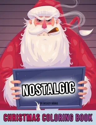 Libro da colorare sul Natale nostalgico - Nostalgic Chrismas Coloring Book