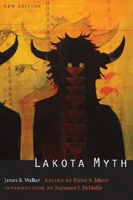 Mito Lakota (seconda edizione) - Lakota Myth (Second Edition)