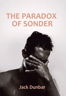 Il paradosso di Sonder - The Paradox of Sonder