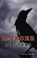 Assassinio di corvi (Bates Penny (Penny Bates)) - Murder of Crows (Bates Penny (Penny Bates))