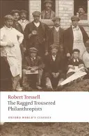 I filantropi straccioni - The Ragged Trousered Philanthropists