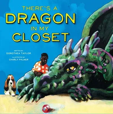 C'è un drago nel mio armadio - There's a Dragon in My Closet