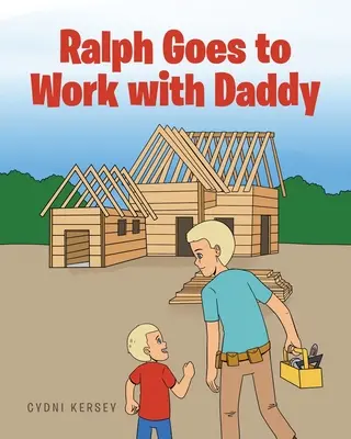 Ralph va a lavorare con papà - Ralph Goes to Work with Daddy