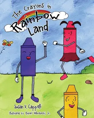 I pastelli nel paese dell'arcobaleno - The Crayons in Rainbow Land