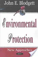 Protezione dell'ambiente - Nuovi approcci - Environmental Protection - New Approaches