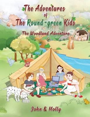 Le avventure dei bambini verdi rotondi: L'avventura nel bosco - The Adventures of The Round Green kids: The Woodland Adventure