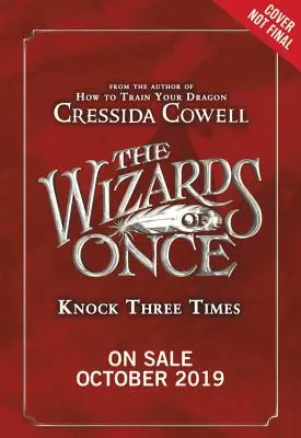 I maghi di una volta: bussare tre volte - The Wizards of Once: Knock Three Times