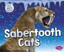 Gatti dai denti a sciabola - Sabertooth Cats