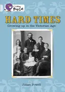 Tempi duri: Crescere nell'età vittoriana - Hard Times: Growing Up in the Victorian Age