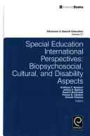 Prospettive internazionali dell'educazione speciale: Aspetti biopsicosociali, culturali e di disabilità - Special Education International Perspectives: Biopsychosocial, Cultural, and Disability Aspects