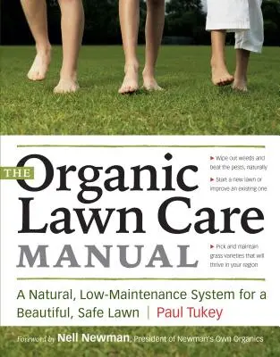 Il manuale per la cura del prato biologico: Un sistema naturale a bassa manutenzione per un prato bello e sicuro - The Organic Lawn Care Manual: A Natural, Low-Maintenance System for a Beautiful, Safe Lawn