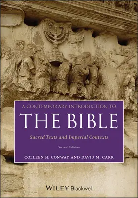 Introduzione contemporanea alla Bibbia: Testi sacri e contesti imperiali - A Contemporary Introduction to the Bible: Sacred Texts and Imperial Contexts