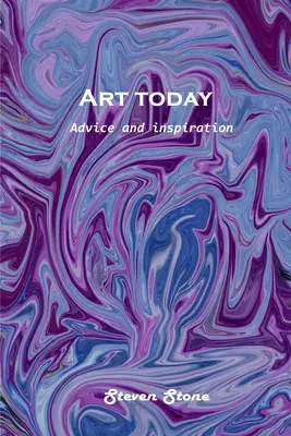 Arte oggi: Consigli e ispirazioni - Art today: Advice and inspiration