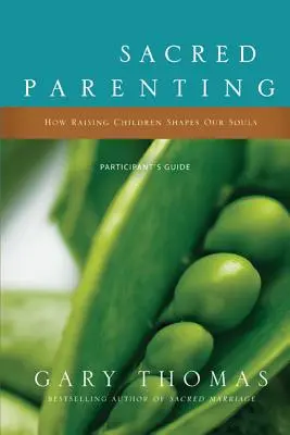 Genitorialità sacra: Come l'educazione dei figli plasma la nostra anima - Sacred Parenting: How Raising Children Shapes Our Souls