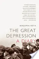 La Grande Depressione: Un diario - The Great Depression: A Diary