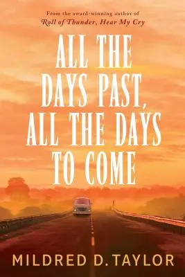 Tutti i giorni passati, tutti i giorni a venire - All the Days Past, All the Days to Come