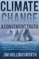 Il cambiamento climatico: Una verità conveniente - Climate Change: A Convenient Truth