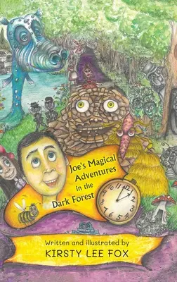 Le magiche avventure di Joe nella foresta oscura - Joe's Magical Adventures in the Dark Forest