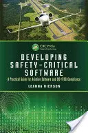 Sviluppare software critico per la sicurezza: Una guida pratica per il software aeronautico e la conformità alla Do-178c - Developing Safety-Critical Software: A Practical Guide for Aviation Software and Do-178c Compliance