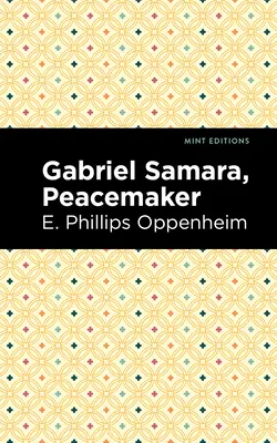 Gabriel Samara, il pacificatore - Gabriel Samara, Peacemaker