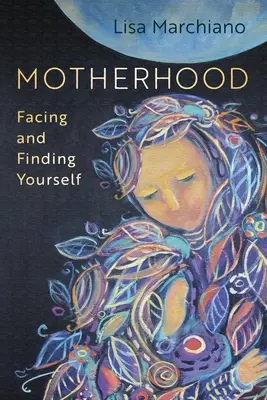 La maternità: Affrontare e trovare se stessi - Motherhood: Facing and Finding Yourself