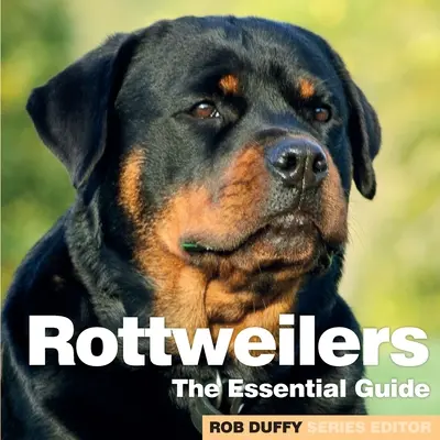 Rottweiler: Guida essenziale - Rottweilers: The Essential Guide