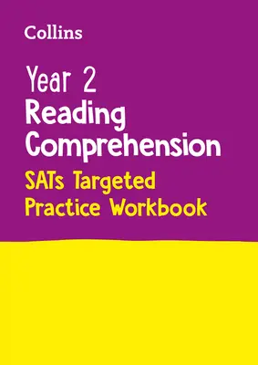 Collins Year 2 Reading Comprehension - Sats Targeted Practice Workbook: Per i test del 2022 - Collins Year 2 Reading Comprehension - Sats Targeted Practice Workbook: For the 2022 Tests