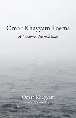 Omar Khayyam Poesie - Omar Khayyam Poems