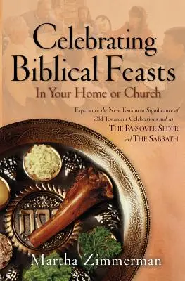 Celebrare le feste bibliche: A casa o in chiesa - Celebrating Biblical Feasts: In Your Home or Church