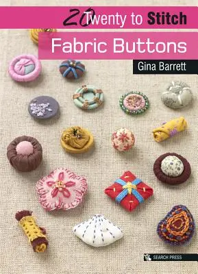 20 to Craft: Bottoni di stoffa - 20 to Craft: Fabric Buttons