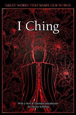 I Ching: Il Libro dei Mutamenti - I Ching: The Book of Changes