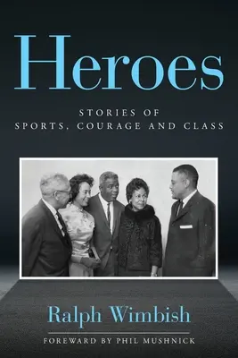 Eroi: storie di sport, coraggio e classe - Heroes: Stories of Sports, Courage and Class