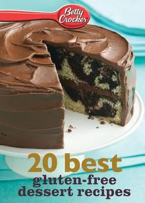 Betty Crocker 20 migliori ricette di dolci senza glutine - Betty Crocker 20 Best Gluten-Free Dessert Recipes