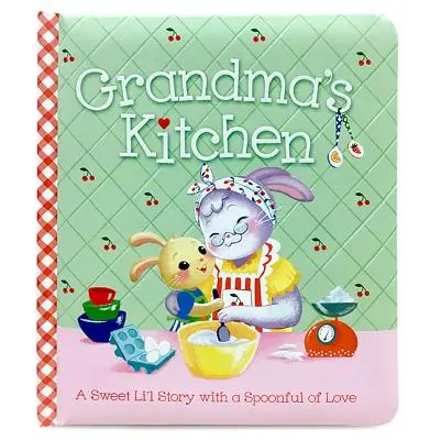 La cucina della nonna - Grandma's Kitchen