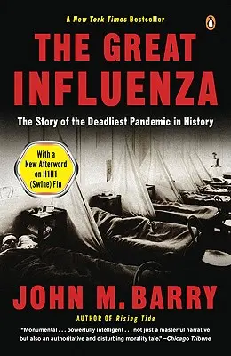 La grande influenza: La storia della pandemia più letale della storia - The Great Influenza: The Story of the Deadliest Pandemic in History