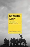 Resistenza e collaborazione nell'impero di Hitler - Resistance and Collaboration in Hitler's Empire