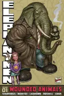 Elephantmen Volume 1: Animali feriti Edizione rivista - Elephantmen Volume 1: Wounded Animals Revised Edition