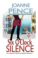Il silenzio delle sei: Un mistero dell'ispettore Rebecca Mayfield - Six O'Clock Silence: An Inspector Rebecca Mayfield Mystery
