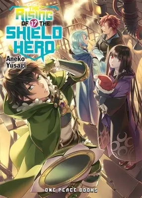 L'ascesa dell'eroe dello scudo, volume 17 - The Rising of the Shield Hero Volume 17