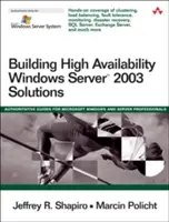 Costruire soluzioni Windows Server 2003 ad alta disponibilità - Building High Availability Windows Server 2003 Solutions