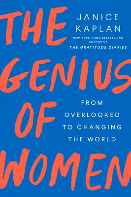 Il genio delle donne: Dal dimenticatoio al cambiamento del mondo - The Genius of Women: From Overlooked to Changing the World
