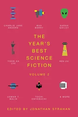 Il meglio della fantascienza dell'anno Vol. 2: L'antologia Saga della fantascienza 2021 - The Year's Best Science Fiction Vol. 2: The Saga Anthology of Science Fiction 2021