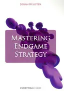Padroneggiare la strategia di fine gioco - Mastering Endgame Strategy